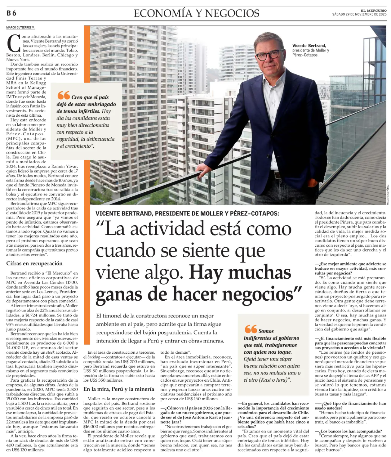 La actividad está como cuando se siente que viene algo. Hay muchas ganas de hacer negocios
